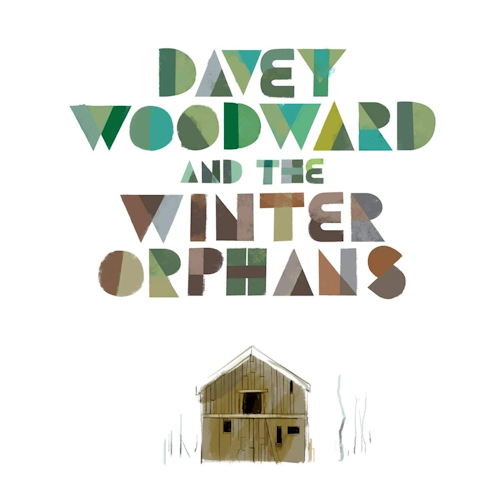 WOODWARD, DAVEY AND THE WINTER ORPHANS - DAVEY WOODWARD AND THE WINTER ORPHANSWOODWARD, DAVEY AND THE WINTER ORPHANS - DAVEY WOODWARD AND THE WINTER ORPHANS.jpg